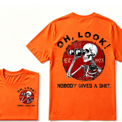 Custom Your Year Oh Look Nobody Gives A Shit EST.Year T-Shirt
