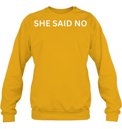 Let Me Ask My Wife, She Said No Funny Saying Husband Sweatshirts